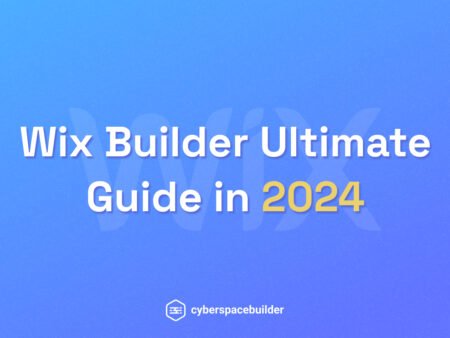Wix Builder Ultimate Guide Step-by-Step in 2024