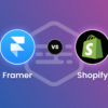 Framer vs. Shopify | Which platform is best in 2024?